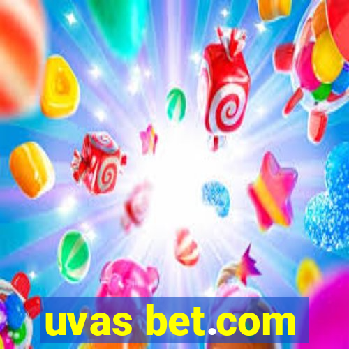 uvas bet.com